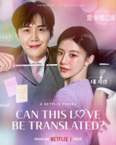 Sinopsis Can This Love Be Translated Drama Korea Lengkap Dengan Jadwal Tayang Pemain dan Link Streaming Nonton Sub Indo1 820x1024 1